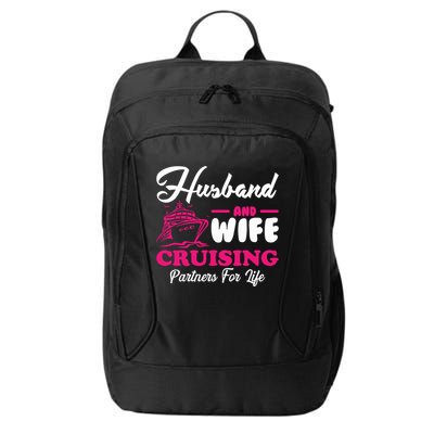 Cute Husband And Wife Cruising Partners For Life Cool Gift City Backpack