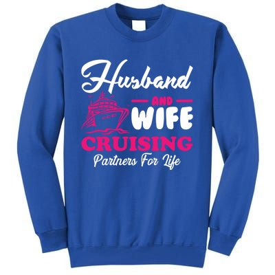 Cute Husband And Wife Cruising Partners For Life Cool Gift Tall Sweatshirt