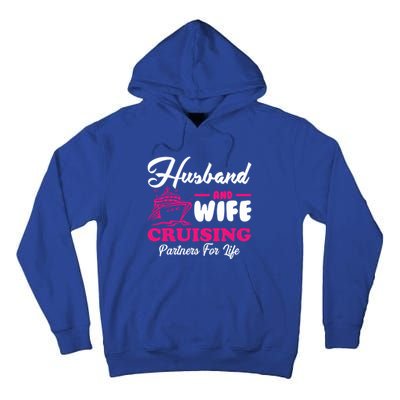 Cute Husband And Wife Cruising Partners For Life Cool Gift Tall Hoodie