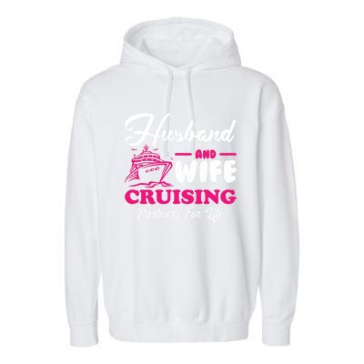 Cute Husband And Wife Cruising Partners For Life Cool Gift Garment-Dyed Fleece Hoodie