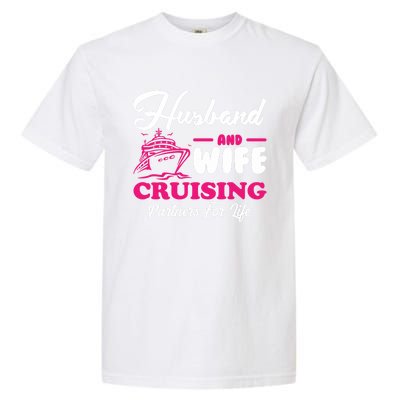 Cute Husband And Wife Cruising Partners For Life Cool Gift Garment-Dyed Heavyweight T-Shirt