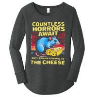 Countless Horrors Await But I Remain Faithful To The Cheese Women's Perfect Tri Tunic Long Sleeve Shirt