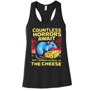 Countless Horrors Await But I Remain Faithful To The Cheese Women's Racerback Tank