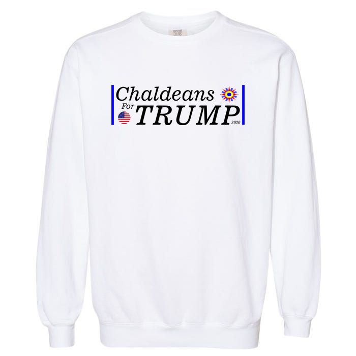 Chaldeans For Trump Garment-Dyed Sweatshirt