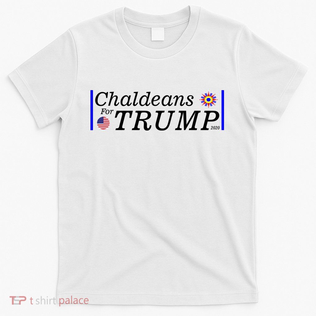 Chaldeans For Trump T-Shirt