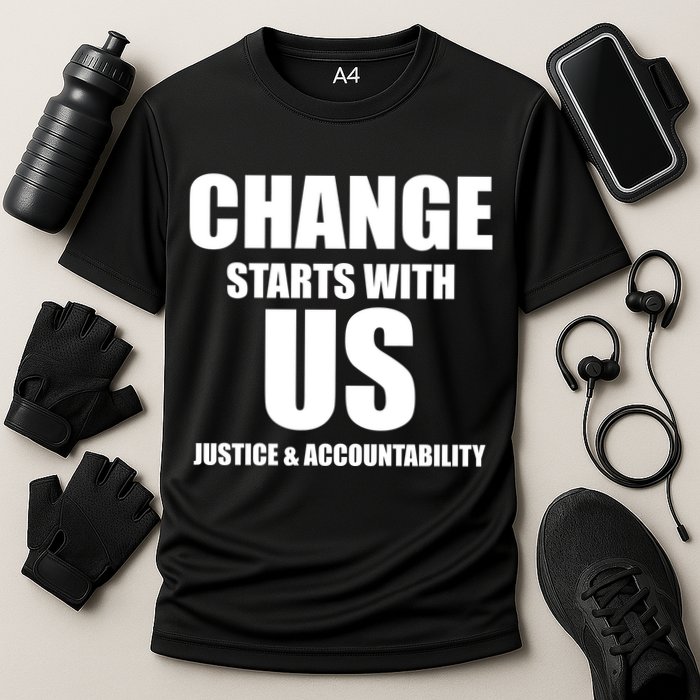 Change Starts With US Justice Peace Cooling Performance Crew T-Shirt