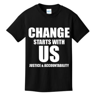 Change Starts With US Justice Peace Kids T-Shirt