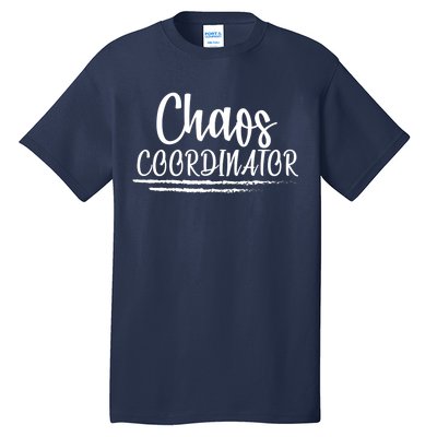 Chaos Coordinator Tall T-Shirt