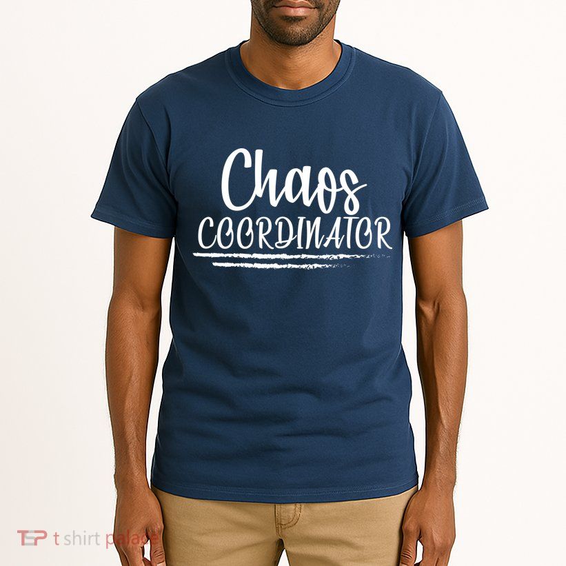Chaos Coordinator Tall T-Shirt
