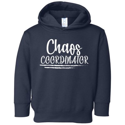 Chaos Coordinator Toddler Hoodie