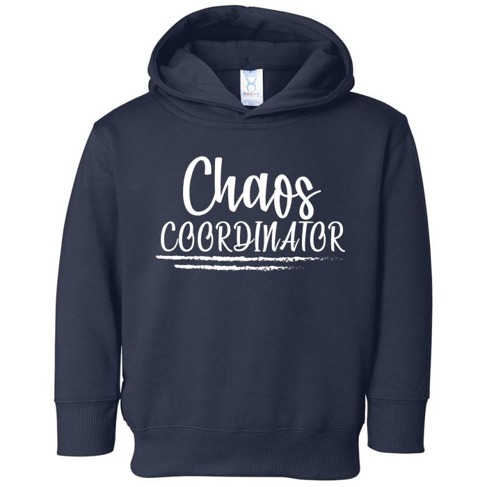 Chaos Coordinator Toddler Hoodie