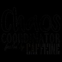 Chaos Coordinator Fueled By Caffeine 16oz Travel Tumbler