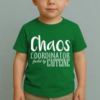 Chaos Coordinator Fueled By Caffeine Toddler T-Shirt