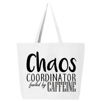 Chaos Coordinator Fueled By Caffeine 25L Jumbo Tote