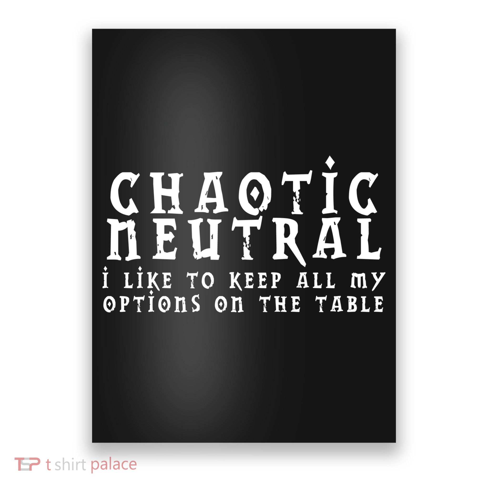Chaotic Neutral Alignment Poster