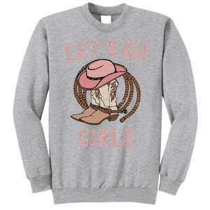 Cow Hat Boots Let's Go Western Cowgirls Tall Sweatshirt