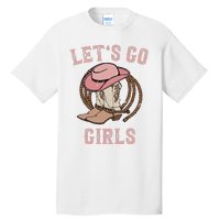 Cow Hat Boots Let's Go Western Cowgirls Tall T-Shirt