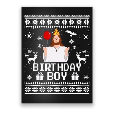 Christian Happy Birthday Jesus Birthday Boy Ugly Christmas Sweater Poster