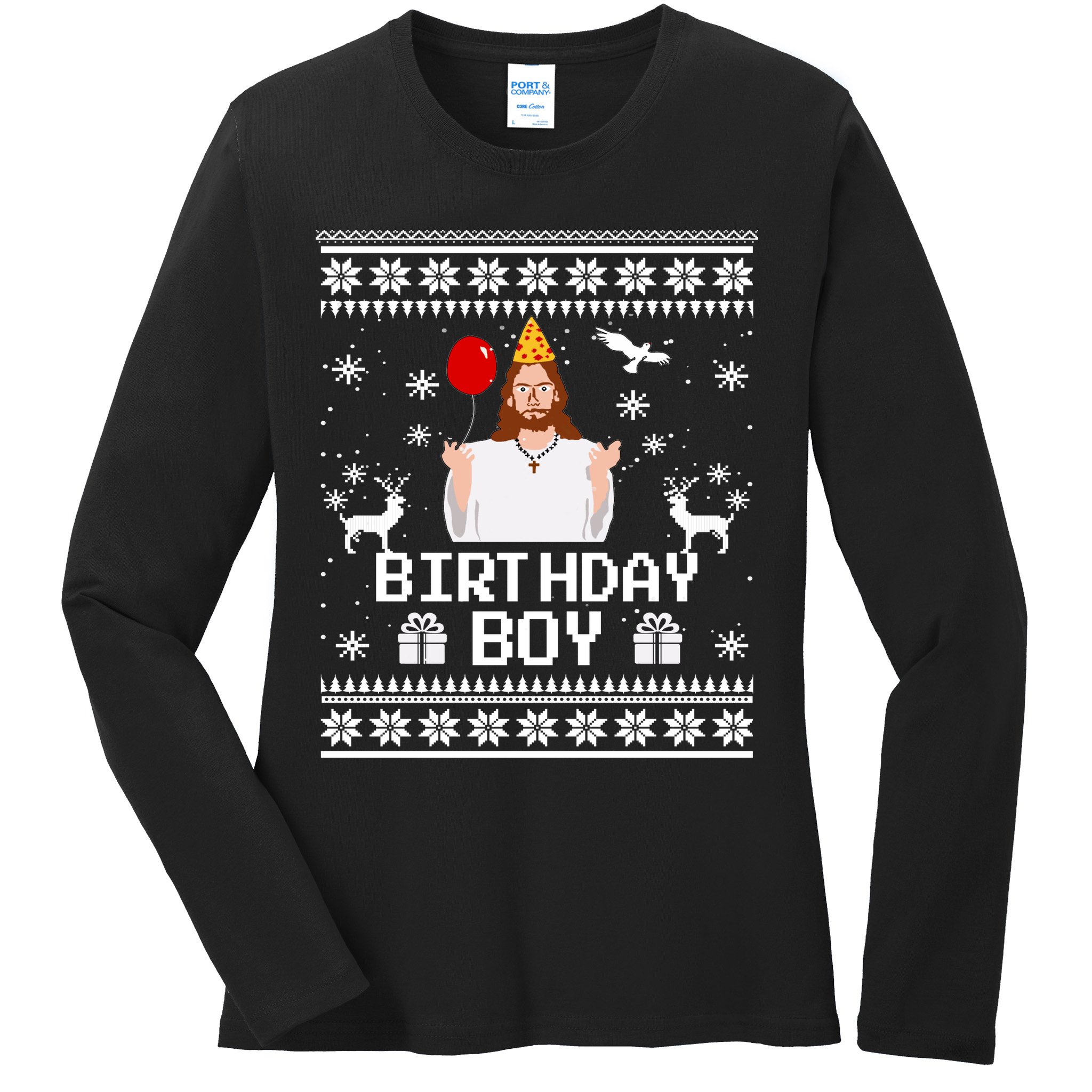 Christian Happy Birthday Jesus Birthday Boy Ugly Christmas Sweater Ladies Long Sleeve Shirt