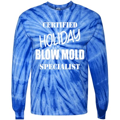 Certified Holiday Blow Mold Specialist Gift Tie-Dye Long Sleeve Shirt