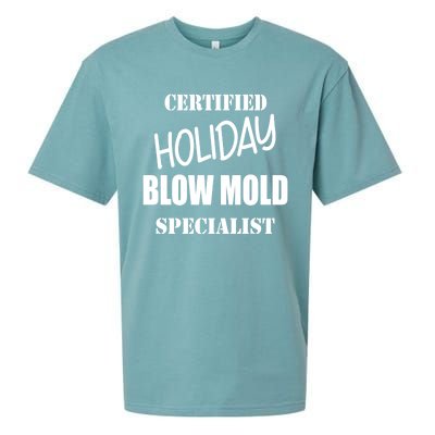 Certified Holiday Blow Mold Specialist Gift Sueded Cloud Jersey T-Shirt