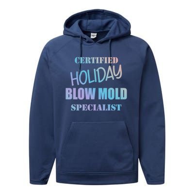 Certified Holiday Blow Mold Specialist Meaningful Gift Performance Fleece Hoodie