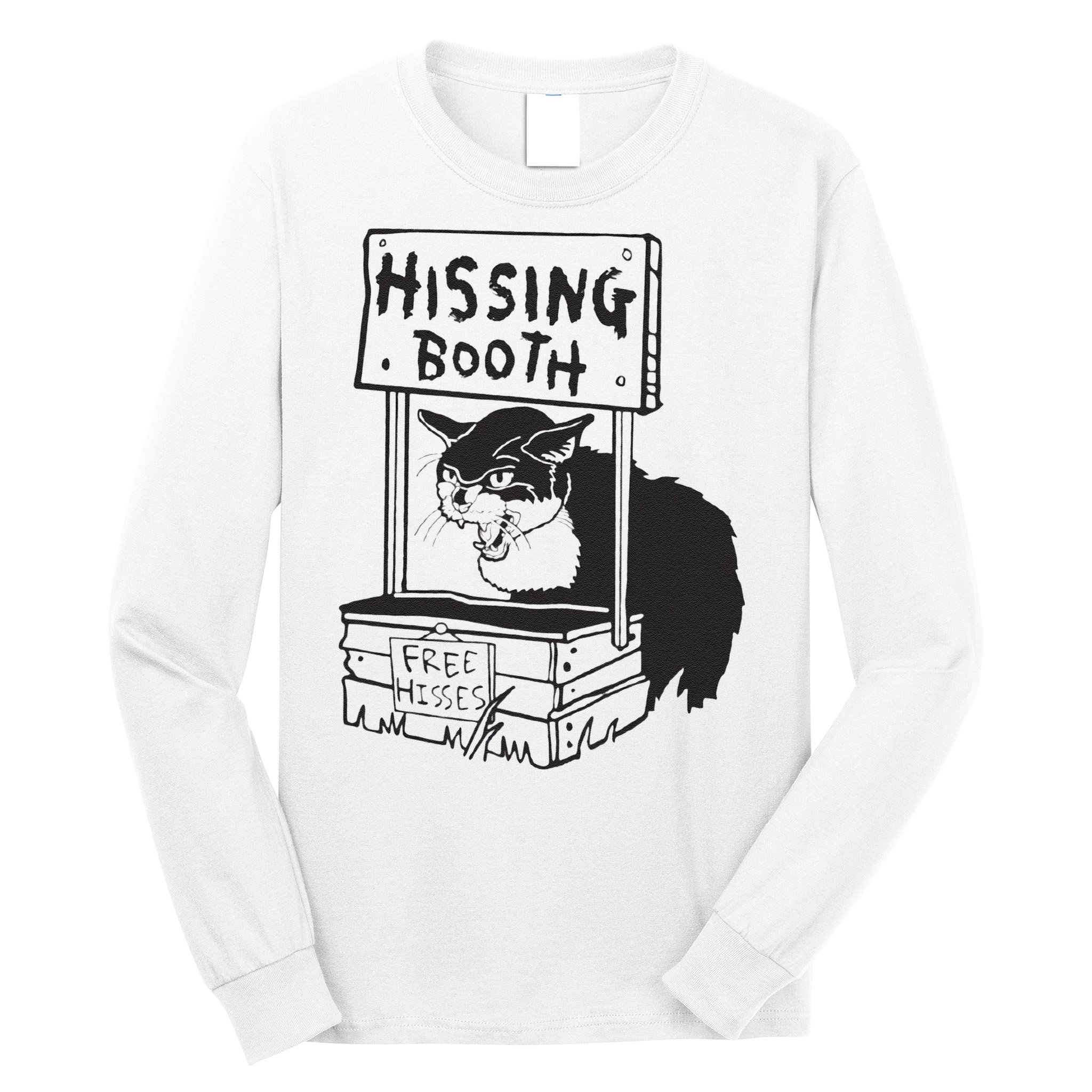 Cat Hissing Booth Free Hisses Long Sleeve Shirt