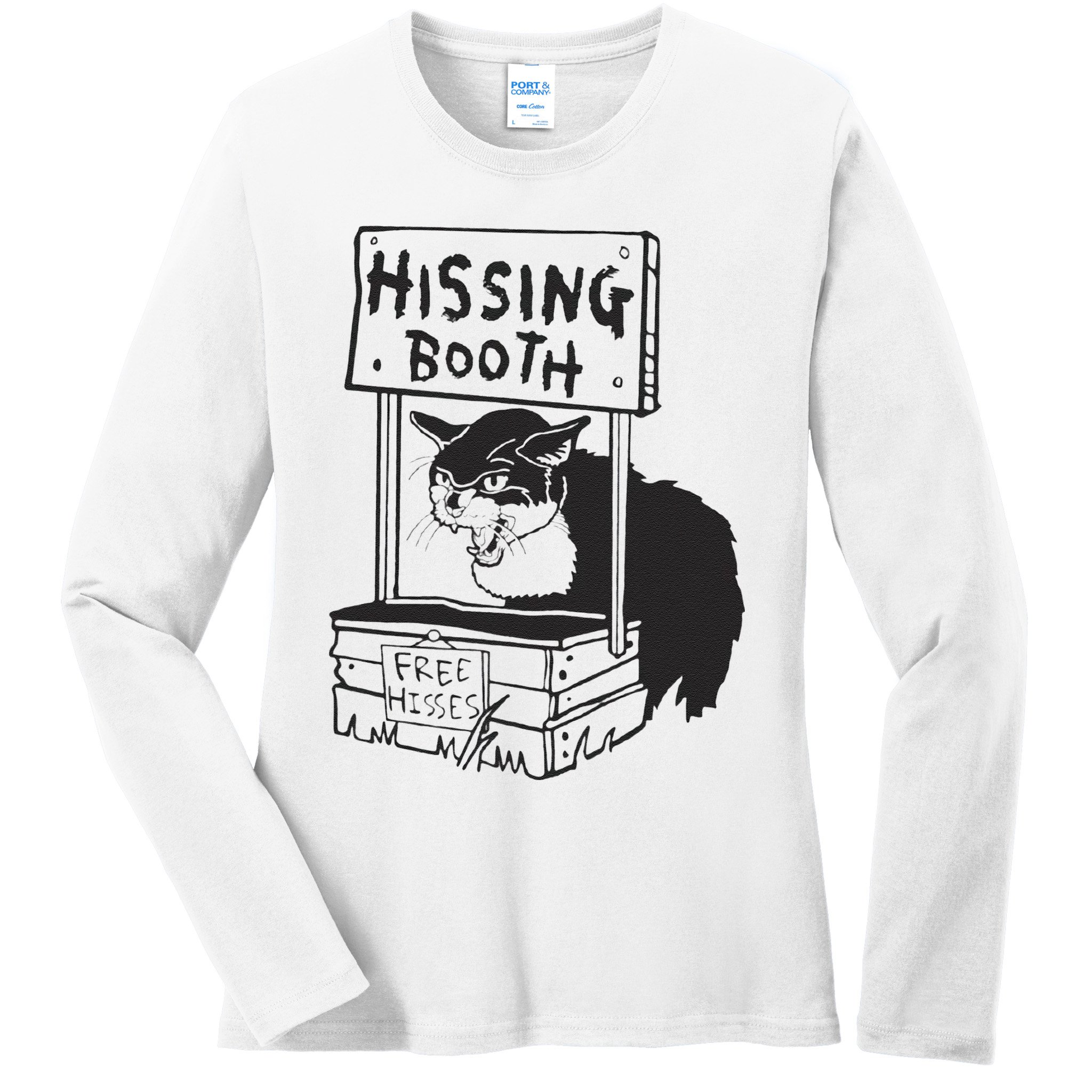 Cat Hissing Booth Free Hisses Ladies Long Sleeve Shirt