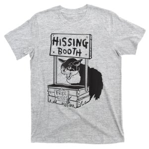 Cat Hissing Booth Free Hisses T-Shirt