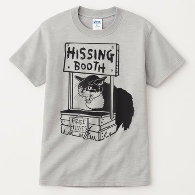 Cat Hissing Booth Free Hisses Tall T-Shirt