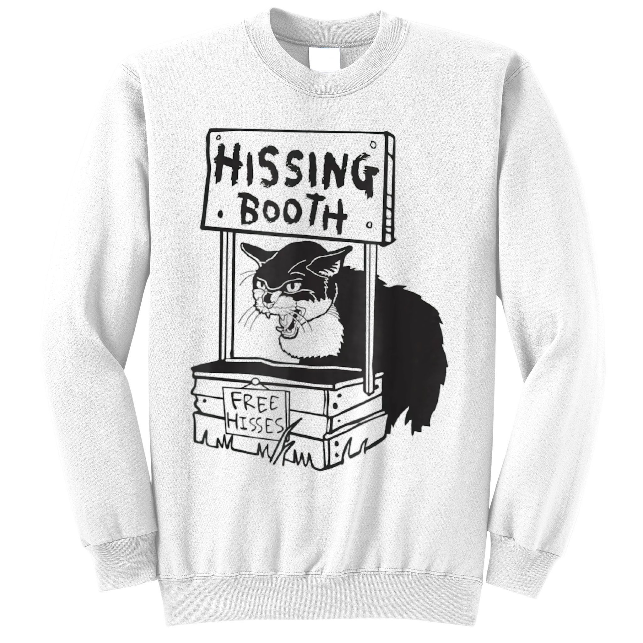 Cat Hissing Booth Free Hisses Sweatshirt