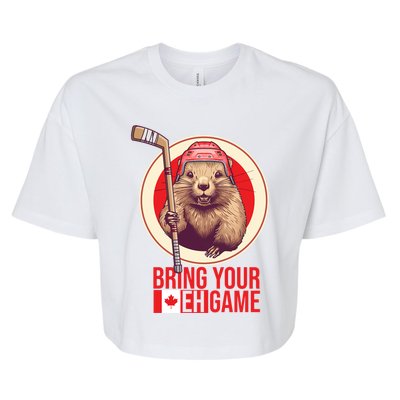 Canadian Hockey Beaver Canada Day Bring Your Eh! Game Funny Gift Bella+Canvas Jersey Crop Tee