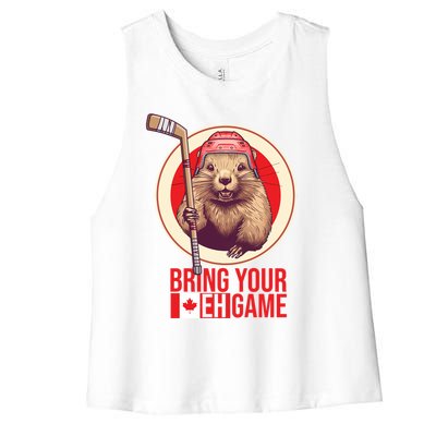 Canadian Hockey Beaver Canada Day Bring Your Eh! Game Funny Gift Women's Racerback Cropped Tank