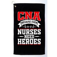 CNA Humor Because Even Nurses Need Heroes Funny CNA Nurse Golf Towel