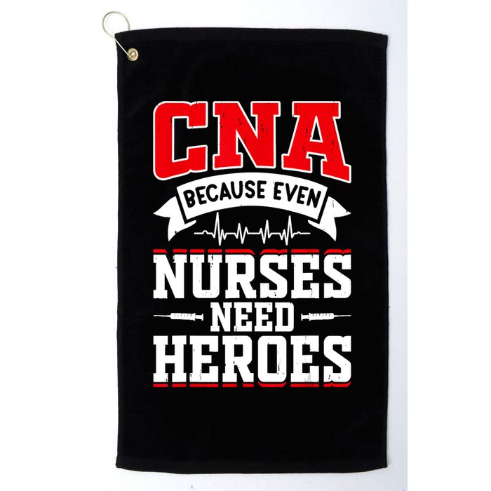 CNA Humor Because Even Nurses Need Heroes Funny CNA Nurse Golf Towel