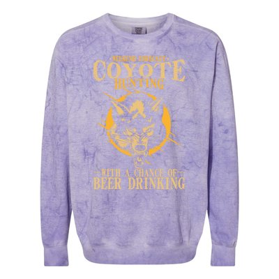 Coyote Hunting Beer Ing Gift Colorblast Crewneck Sweatshirt