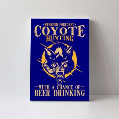 Coyote Hunting Beer Ing Gift Canvas