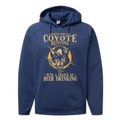 Coyote Hunting Beer Ing Gift Performance Fleece Hoodie