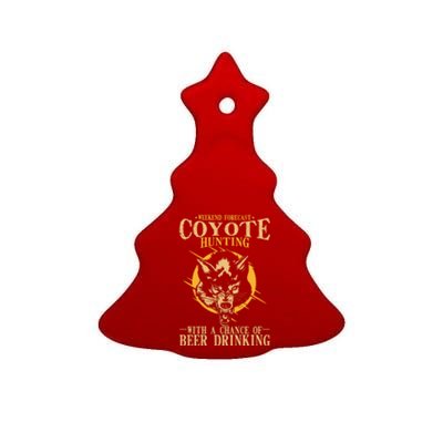 Coyote Hunting Beer Ing Gift Ceramic Tree Ornament