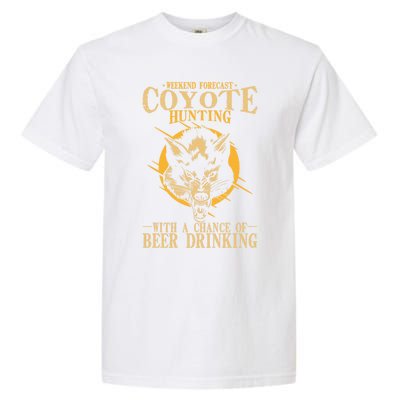 Coyote Hunting Beer Ing Gift Garment-Dyed Heavyweight T-Shirt