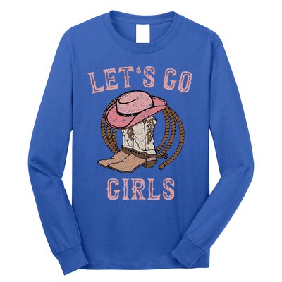 Cowboy Hat Boots LetS Go Girl Western Long Sleeve Shirt