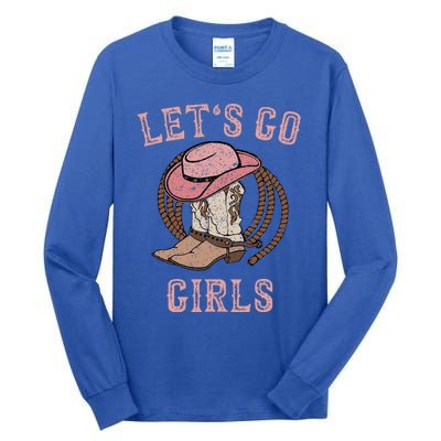 Cowboy Hat Boots LetS Go Girl Western Tall Long Sleeve T-Shirt