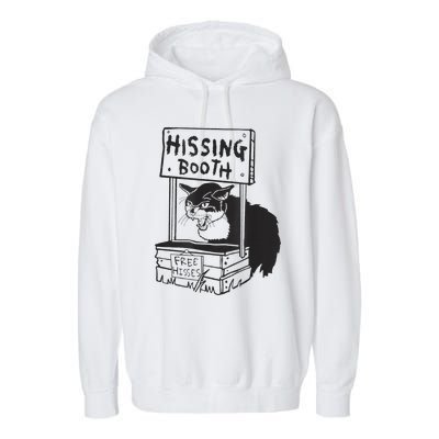 Cat Hissing Booth Free Hisses Garment-Dyed Fleece Hoodie