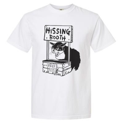 Cat Hissing Booth Free Hisses Garment-Dyed Heavyweight T-Shirt