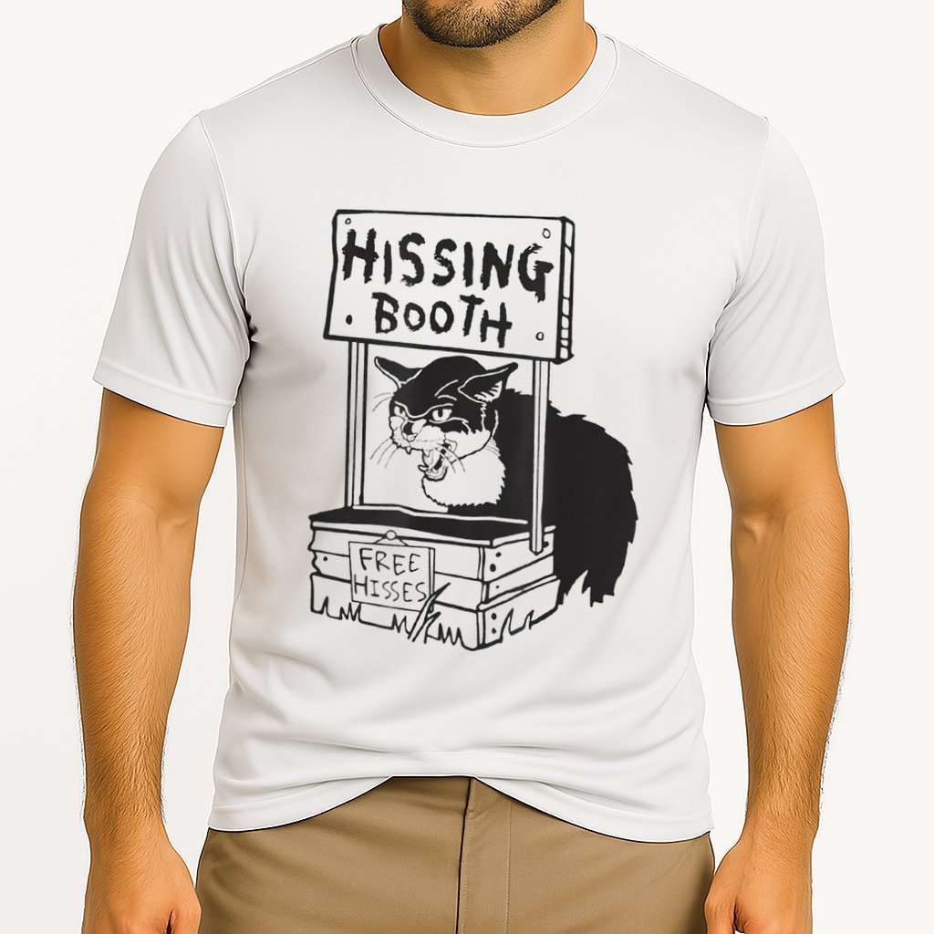 Cat Hissing Booth Free Hisses Performance Shirt