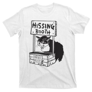 Cat Hissing Booth Free Hisses T-Shirt