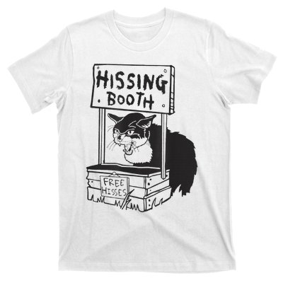 Cat Hissing Booth Free Hisses T-Shirt