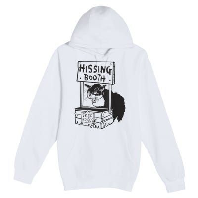 Cat Hissing Booth Free Hisses Premium Pullover Hoodie