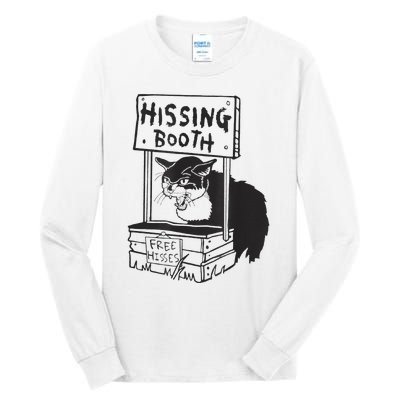 Cat Hissing Booth Free Hisses Tall Long Sleeve T-Shirt