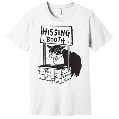 Cat Hissing Booth Free Hisses Premium T-Shirt